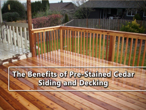 pre stained cedar siding and decking benefits pre stained cedar siding and decking benefits